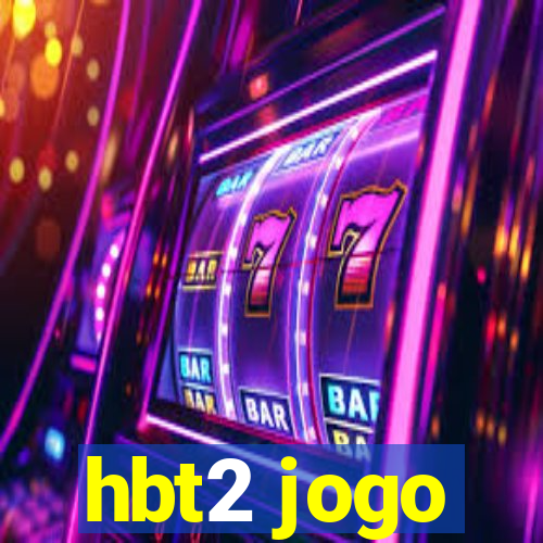 hbt2 jogo